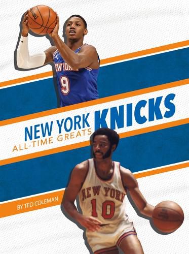 Cover image for New York Knicks All-Time Greats