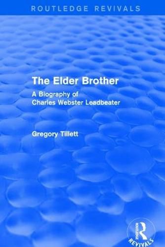 Cover image for The Elder Brother: A Biography of Charles Webster Leadbeater