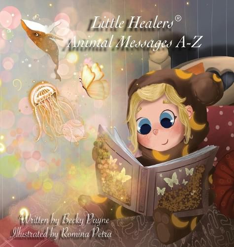 Cover image for Little Healers: Animal Messages A-Z