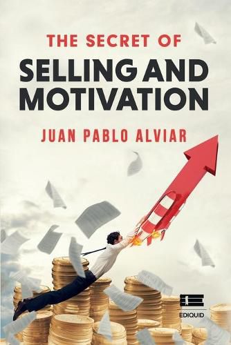 Cover image for The Secret of Selling and Motivation