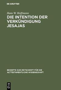 Cover image for Die Intention der Verkundigung Jesajas