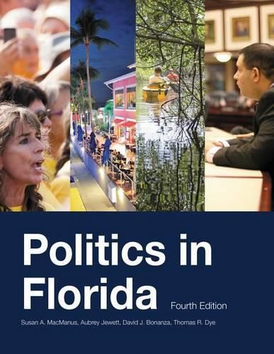 Cover image for Politics in Florida, Fourth Edition