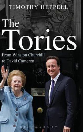 Cover image for The Tories: From Winston Churchill to David Cameron