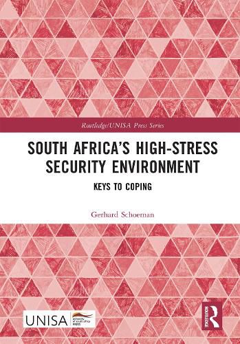 South Africa's High-Stress Security Environment