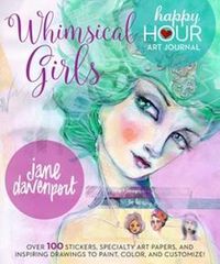 Cover image for Whimsical Girls: Fun Inspiration and Instant Creative Gratification