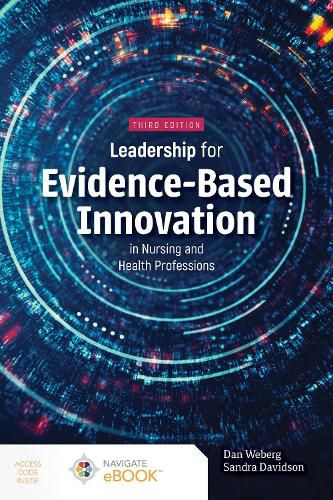 Cover image for Leadership for Evidence-Based Innovation in Nursing and Health Professions