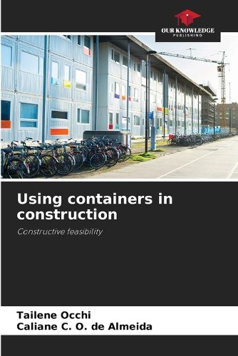 Using containers in construction