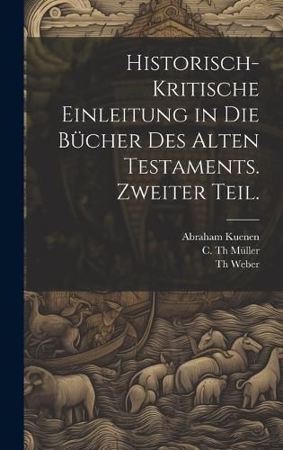Cover image for Historisch-kritische Einleitung in die Buecher des Alten Testaments. Zweiter Teil.