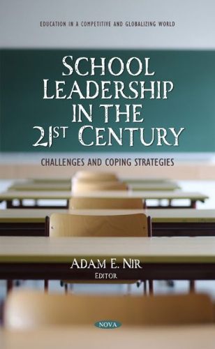 Cover image for School Leadership in the 21st Century: Challenges and Coping Strategies