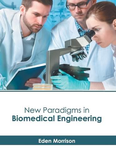 Cover image for New Paradigms in Biomedical Engineering