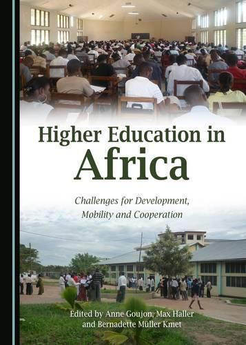 Higher Education in Africa: Challenges for Development, Mobility and Cooperation