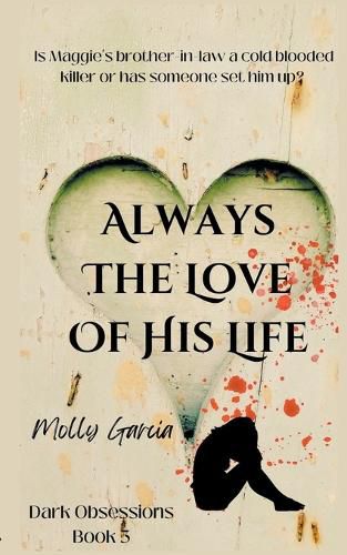 Cover image for Always The Love of His Life