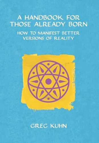 Cover image for A Handbook for Those Already Born