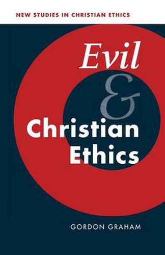 Cover image for Evil and Christian Ethics