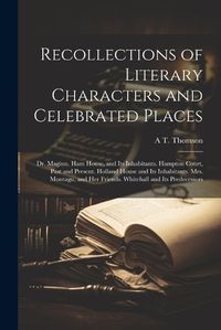 Cover image for Recollections of Literary Characters and Celebrated Places