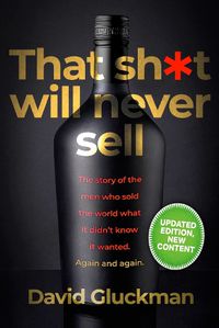 Cover image for "That sh*t will never sell!"