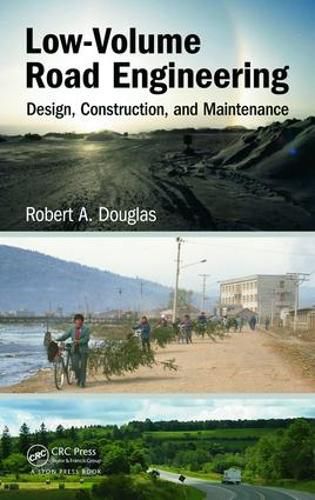 Cover image for Low-Volume Road Engineering: Design, Construction, and Maintenance