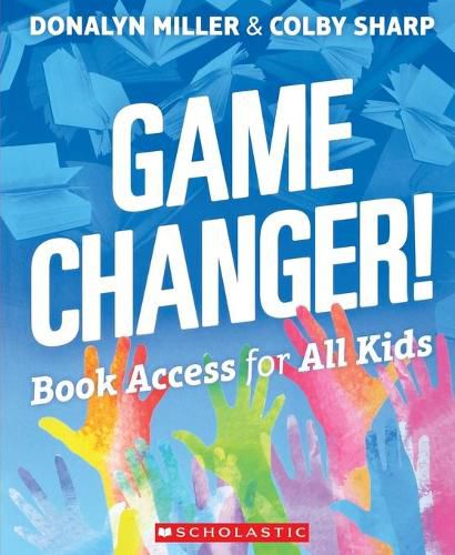 Cover image for Game Changer! Book Access for All Kids