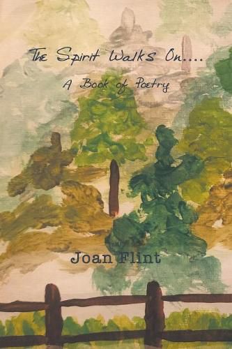 Cover image for The Spirit Walks on . . . .