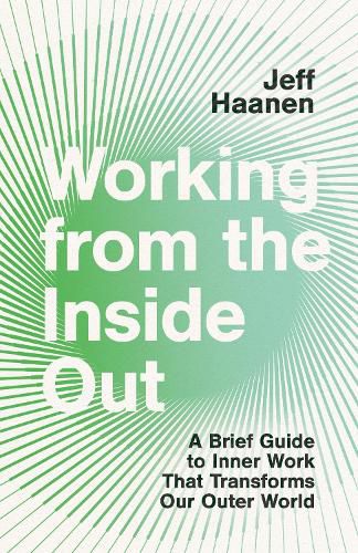 Cover image for Working from the Inside Out