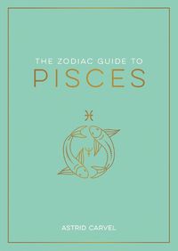 Cover image for The Zodiac Guide to Pisces