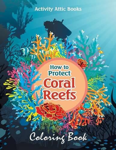 Cover image for How to Protect Coral Reefs Coloring Book