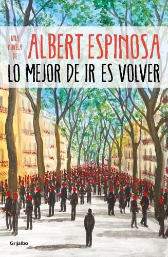 Cover image for Lo mejor de ir es volver / The Best Part of Leaving is Returning