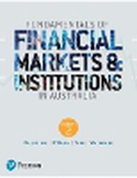 Cover image for Fundamentals of Financial Markets and Institutions in Australia