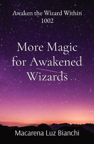 Cover image for More Magic for Awakened Wizards: Awaken the Wizard Within 1002