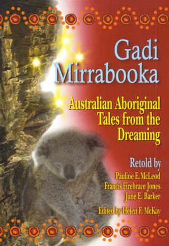 Cover image for Gadi Mirrabooka: Australian Aboriginal Tales from the Dreaming