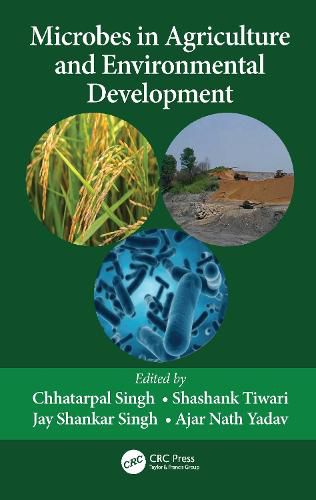 Microbes in Agriculture and Environmental Development