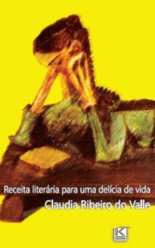 Cover image for Receita literaria para uma delicia de vida