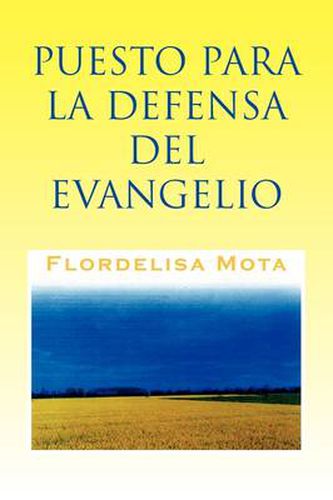 Cover image for Puesto Para La Defensa del Evangelio