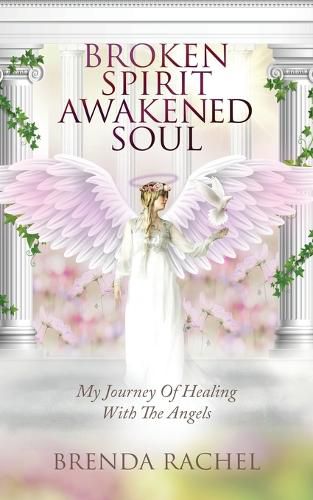 Cover image for Broken Spirit Awakened Soul