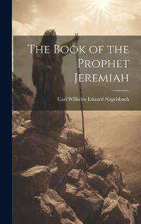 Cover image for The Book of the Prophet Jeremiah