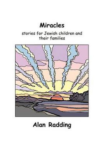 Cover image for Miracles: Stories for Jewish Children and Their Families