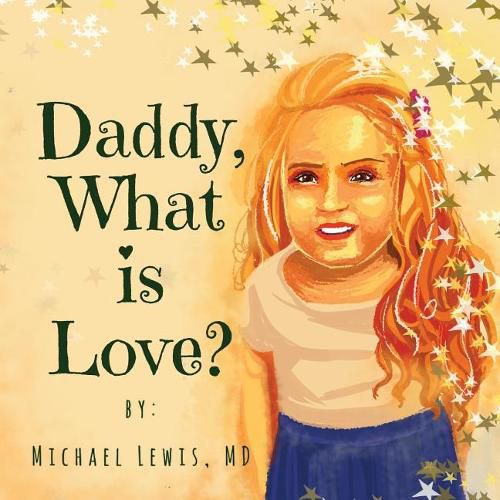 Daddy, What Is Love?