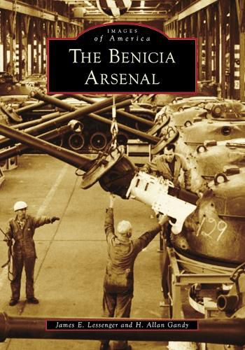 Cover image for The Benicia Arsenal