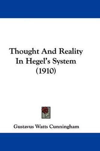Cover image for Thought and Reality in Hegel's System (1910)