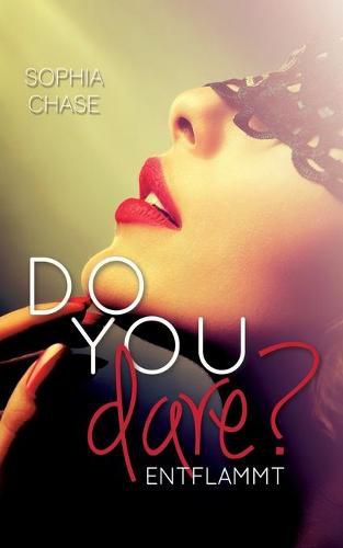 Cover image for Do you dare? - Entflammt