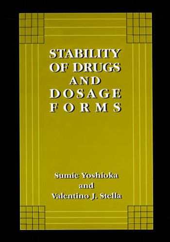 Cover image for Stability of Drugs and Dosage Forms