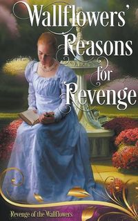 Cover image for Wallflowers' Reasons for Revenge