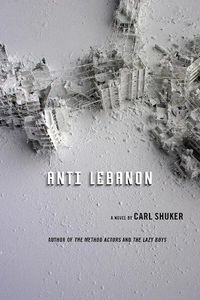 Cover image for Anti Lebanon: A Novel