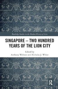 Cover image for Singapore - Two Hundred Years of the Lion City