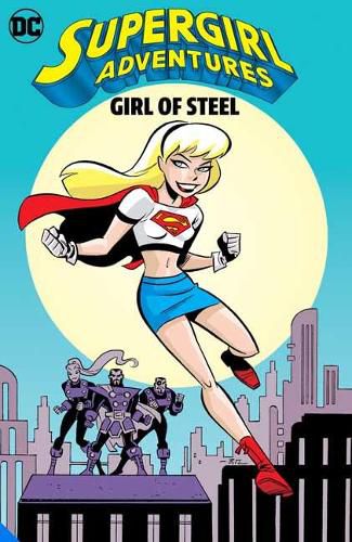 Cover image for Supergirl Adventures: Girl of Steel