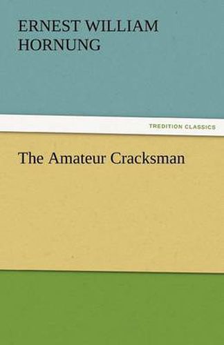 Cover image for The Amateur Cracksman