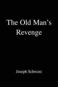 Cover image for The Old Man's Revenge