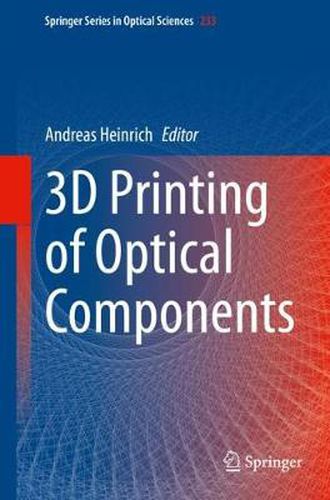 Cover image for 3D Printing of Optical Components