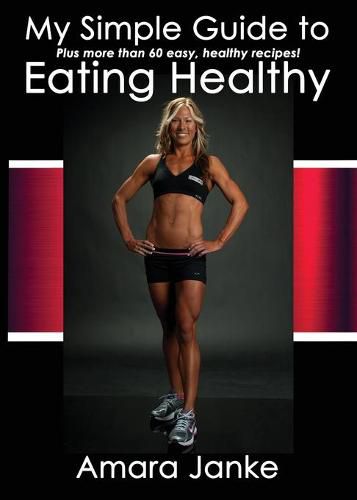 Cover image for My Simple Guide to Healthy Eating