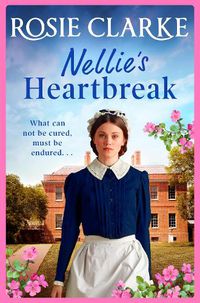 Cover image for Nellie's Heartbreak: A compelling saga from the bestselling author the Mulberry Lane and Harpers Emporium series
